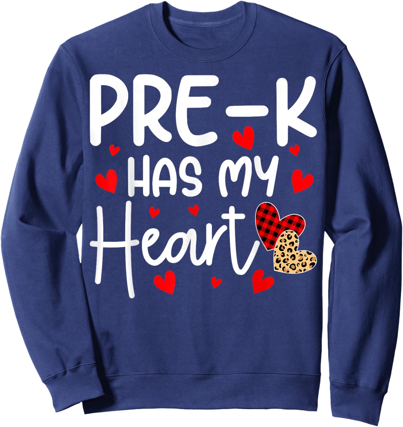 Pre-k Has My Heart Funny Valentine's Day Students Teacher Sweatshirt - Sweatshirt | Navy