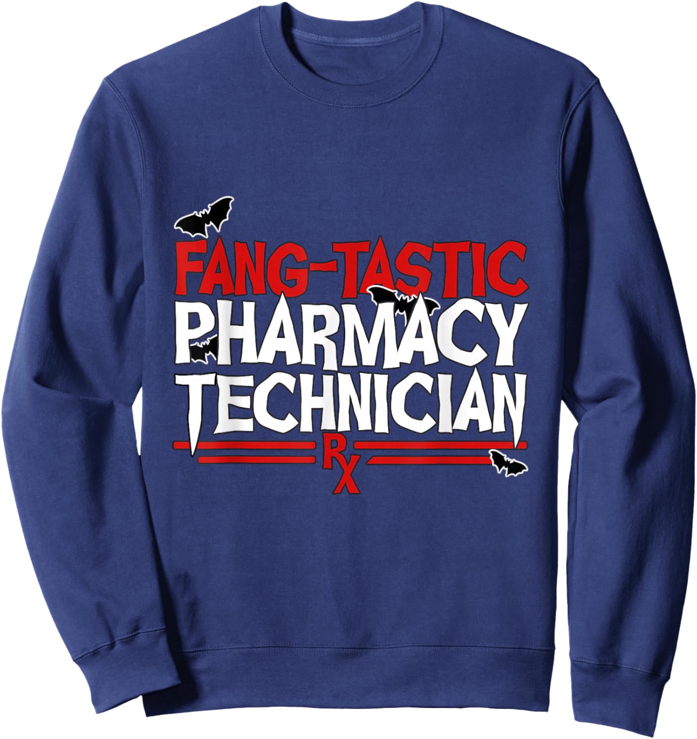 Pharmacy Technician Halloween Fang-Tastic tech Sweatshirt - Sweatshirt | Navy