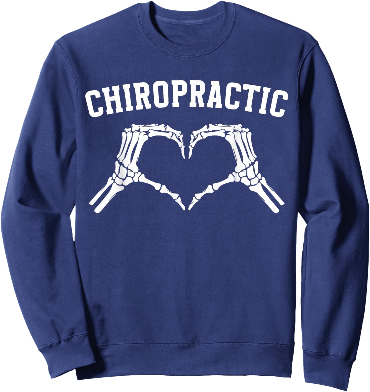 Chiropractic Heart Chiropractor Appreciation Sweatshirt - Sweatshirt | Navy