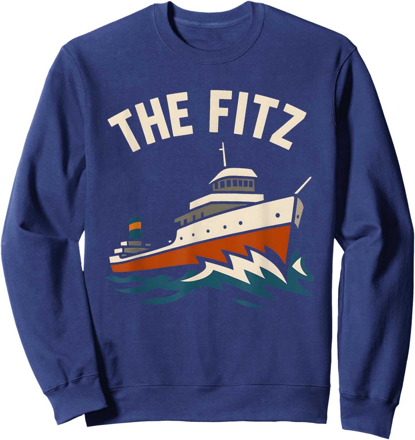 The Fitz SS Edmund Fitzgerald Great Lakes Shipwreck Vintage Sweatshirt - Sweatshirt | Navy