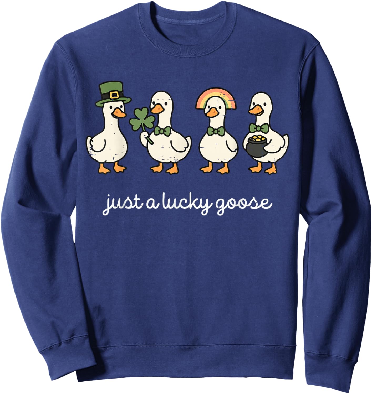 Funny Just A Lucky Goose St Patricks Day Cute Duck Shamrock Sweatshirt - Sweatshirt | Navy