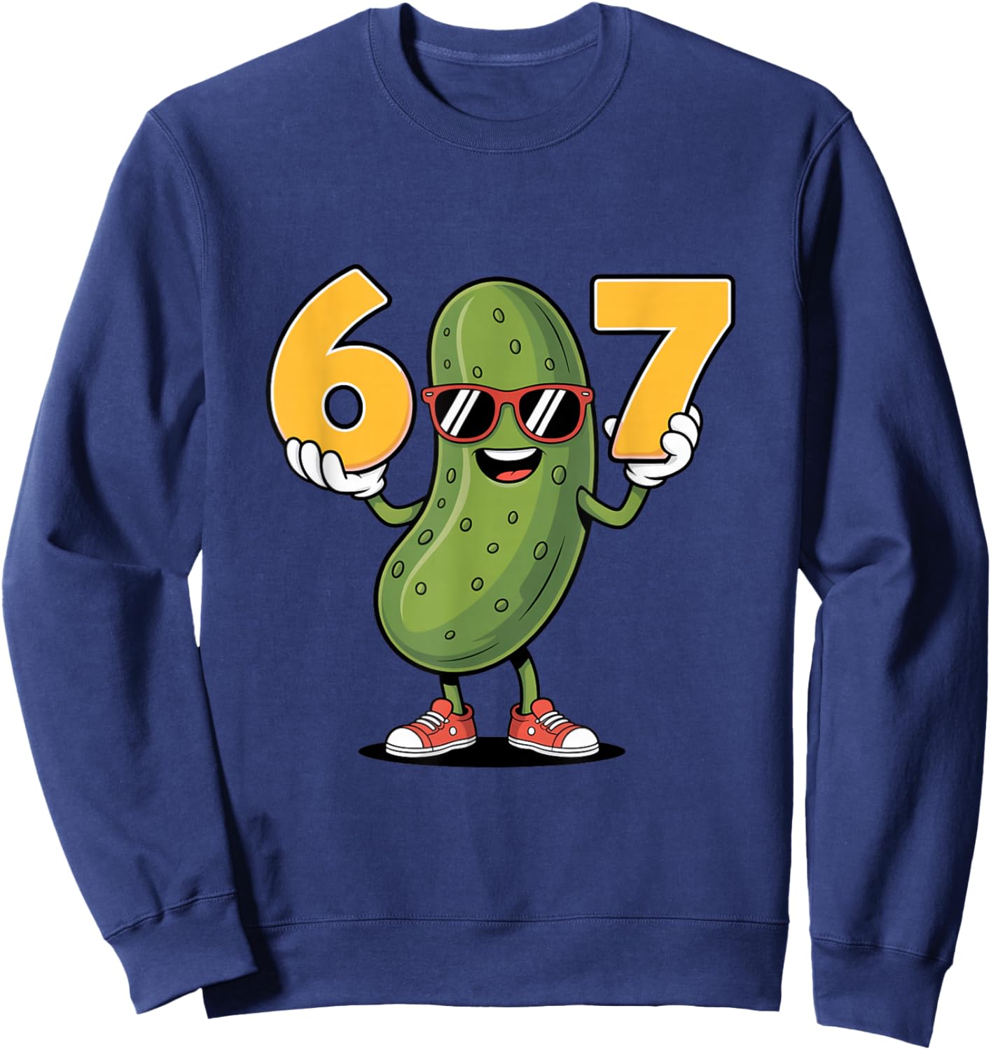 67 Meme Funny Pickle 6 7 Six Seven 6-7 Sweatshirt - Sweatshirt | Navy