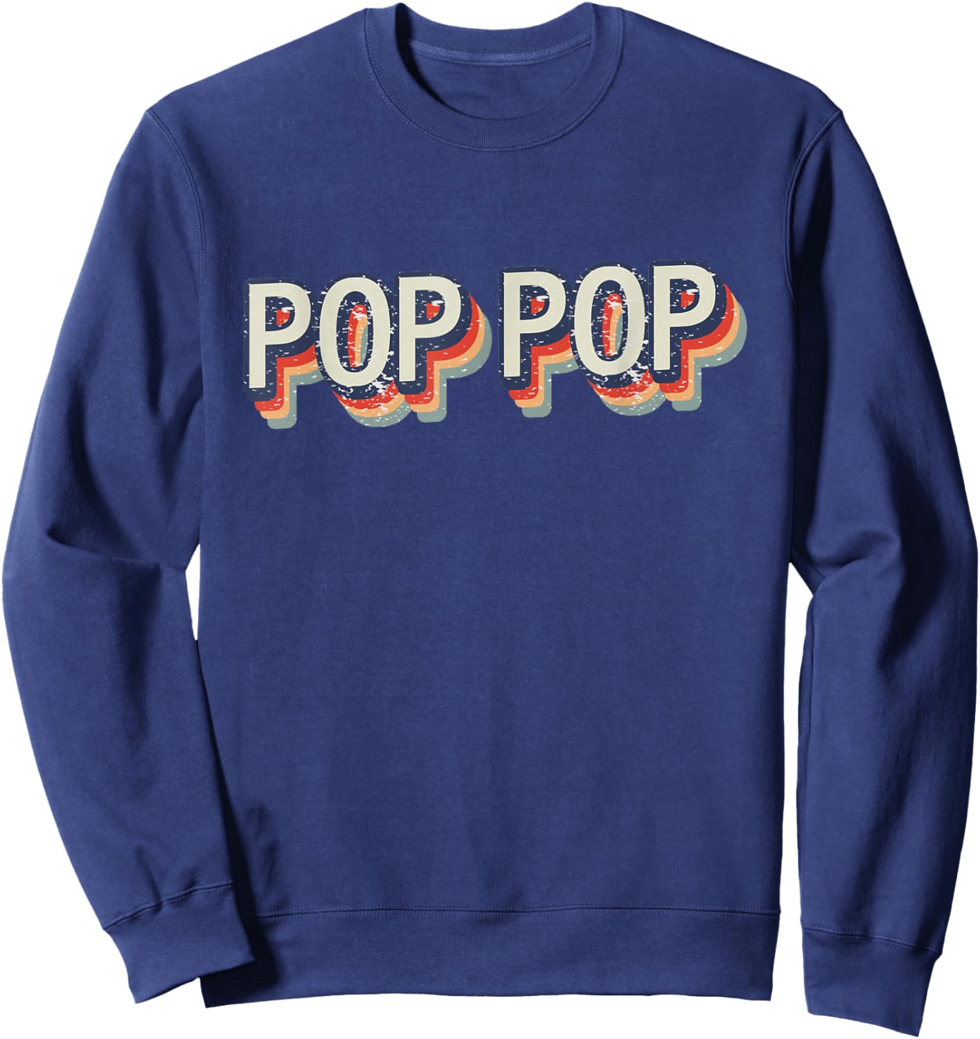 Pop-Pop Retro Vintage Classic Style Grandpa Poppop Sweatshirt - Sweatshirt | Navy