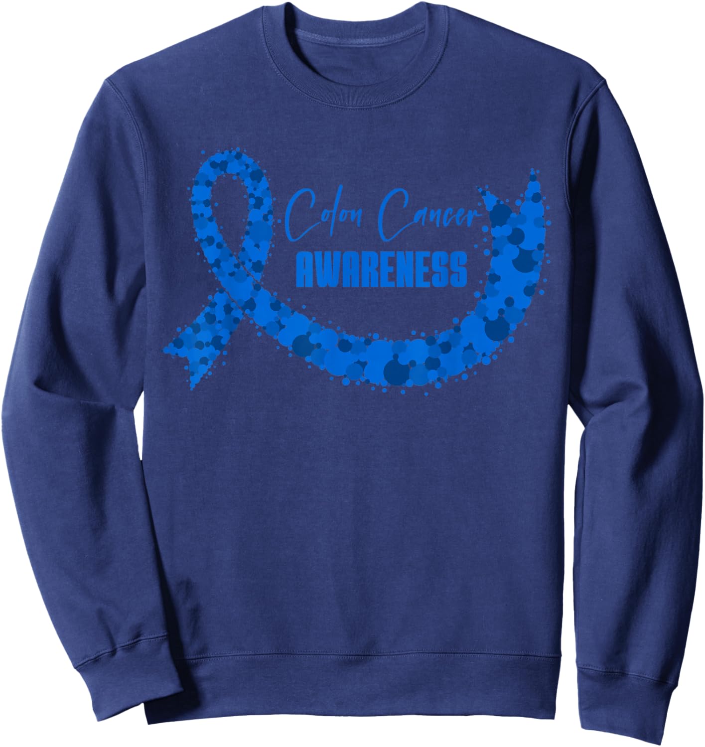Colon Cancer Awareness Warriors Survivors Dark Blue Ribbon Sweatshirt - Sweatshirt | Navy