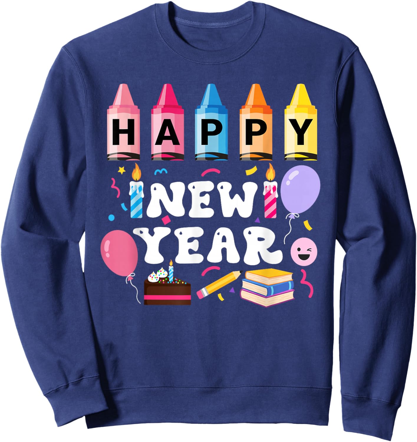 Happy New Year 2026 New Years Eve Party Teacher Kids Toddler Sweatshirt - Sweatshirt | Navy