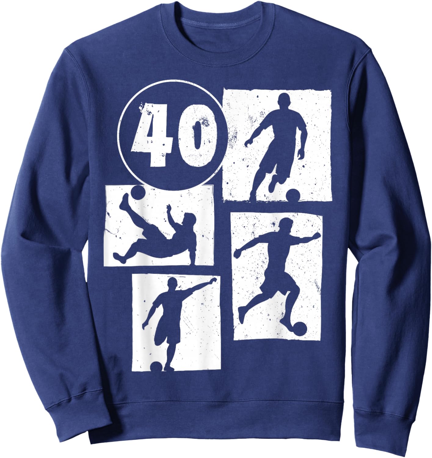 40th Birthday Man Woman Soccer Player Football 40 Years Old Sweatshirt - Sweatshirt | Navy
