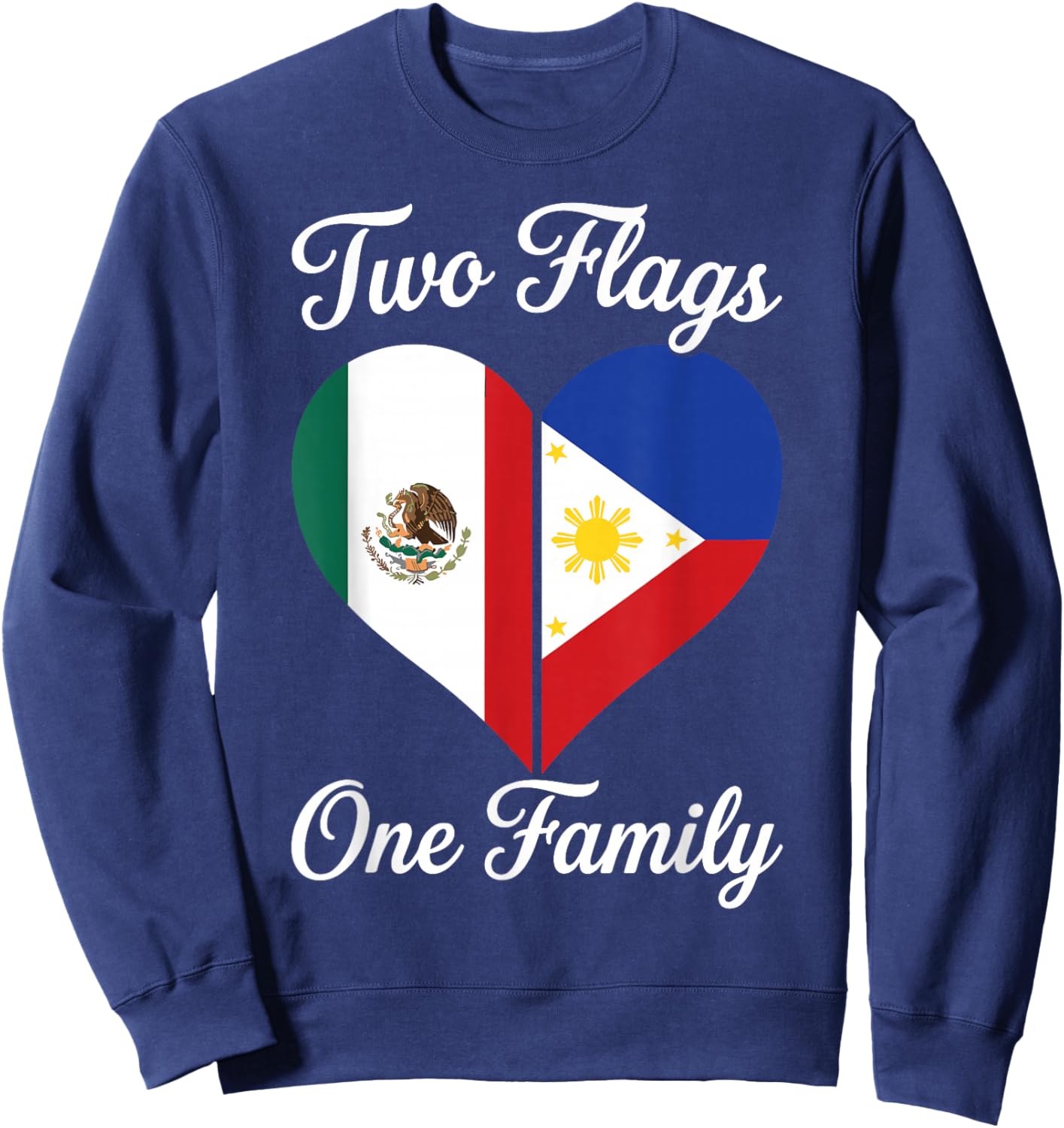 Mexipino, Two Flags One Family, Proud Mexipino Sweatshirt - Sweatshirt | Navy