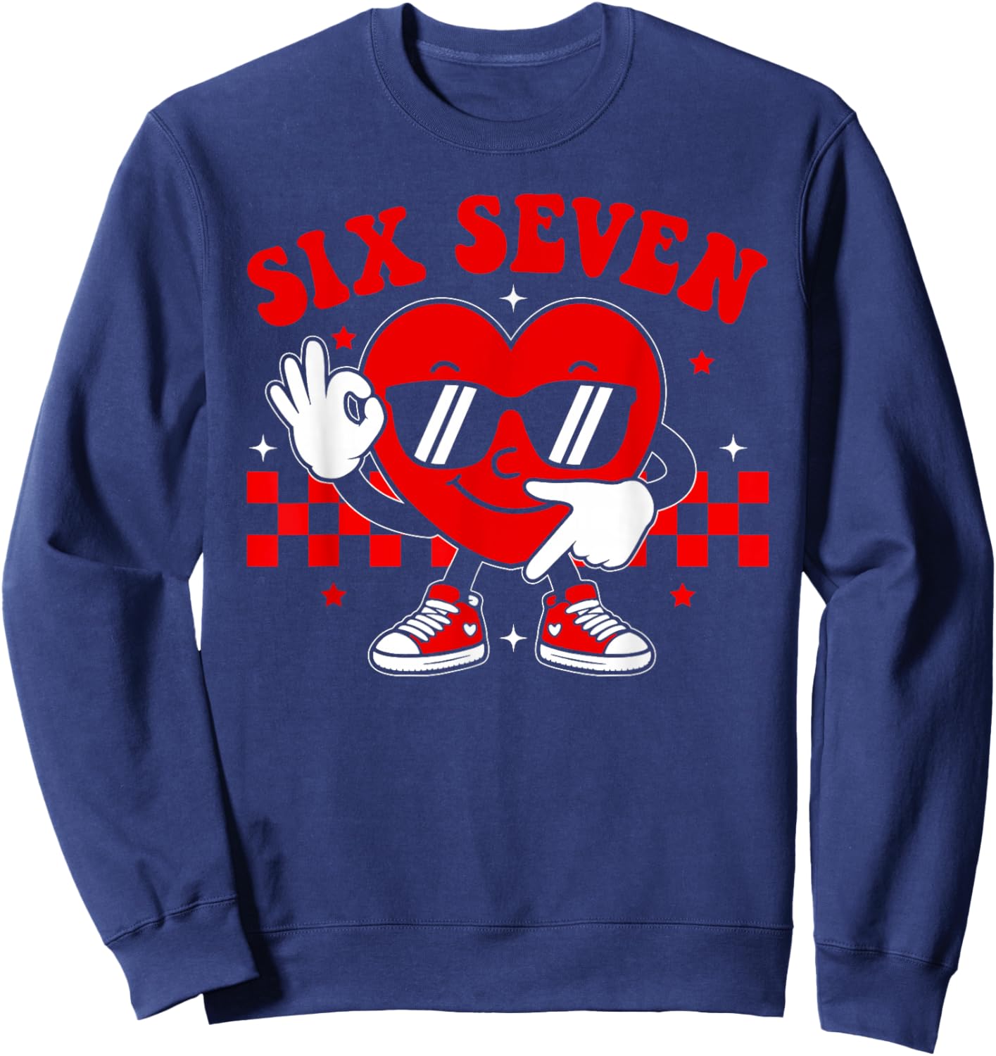 Funny Six Seven 6 7 Valentines Day Heart Boys Kids 67 Meme Sweatshirt - Sweatshirt | Navy