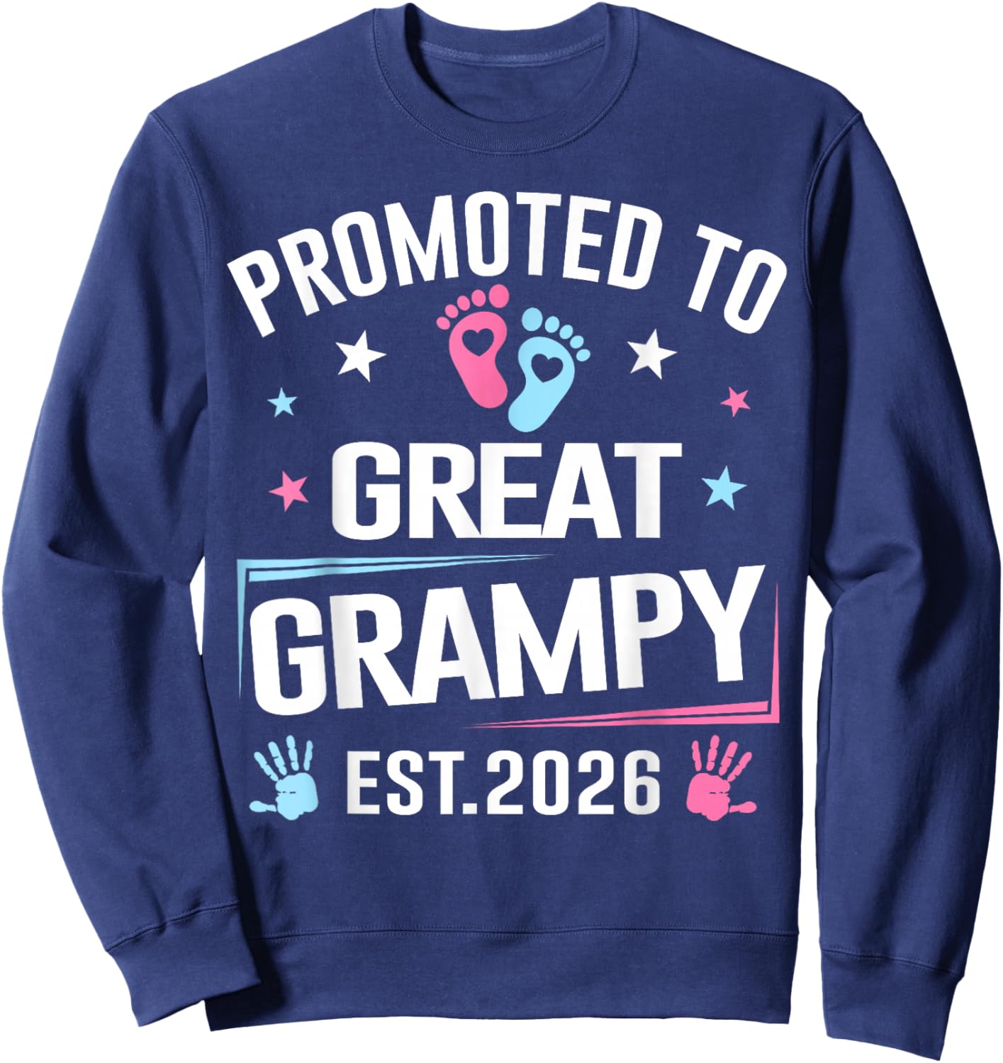 Promoted to Great Grampy Est 2026 Pregnancy Announcement Sweatshirt - Sweatshirt | Navy