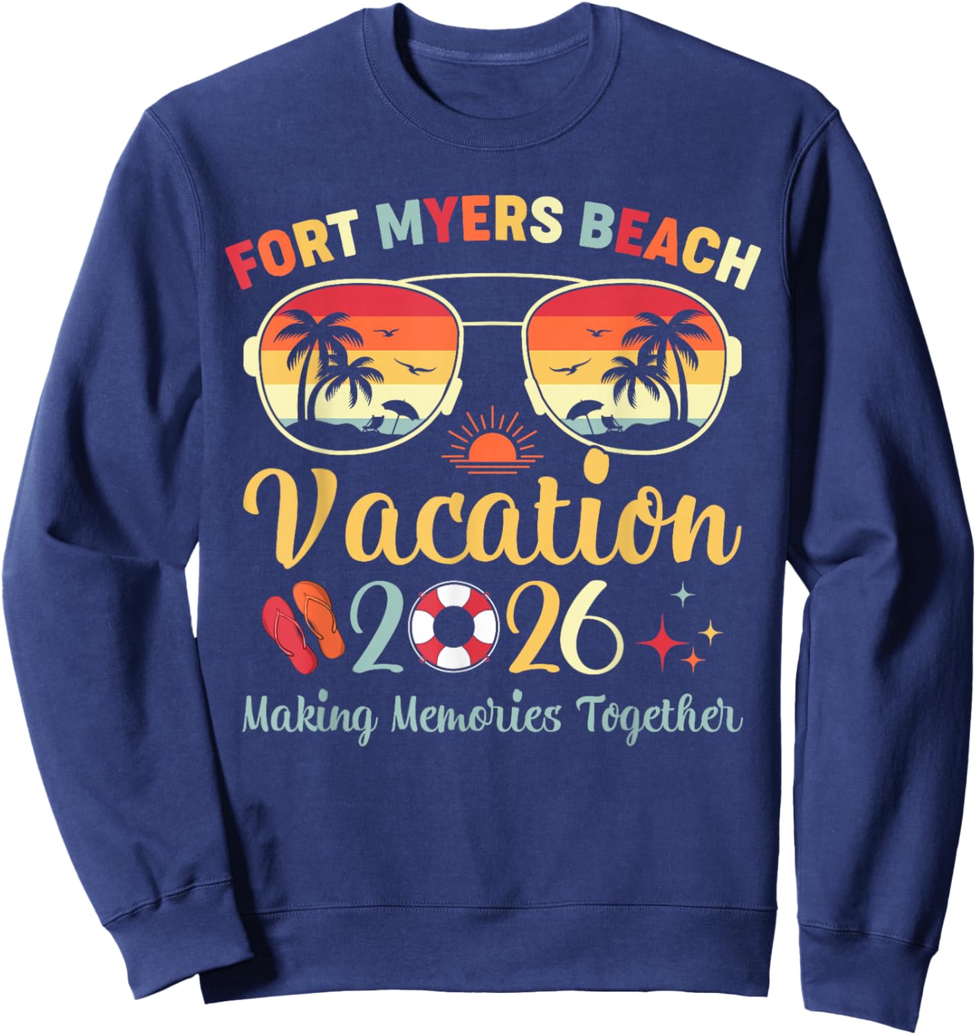Fort Myers Beach FL Vacation 2026 Family Trip Summer Vibes Sweatshirt - Sweatshirt | Navy