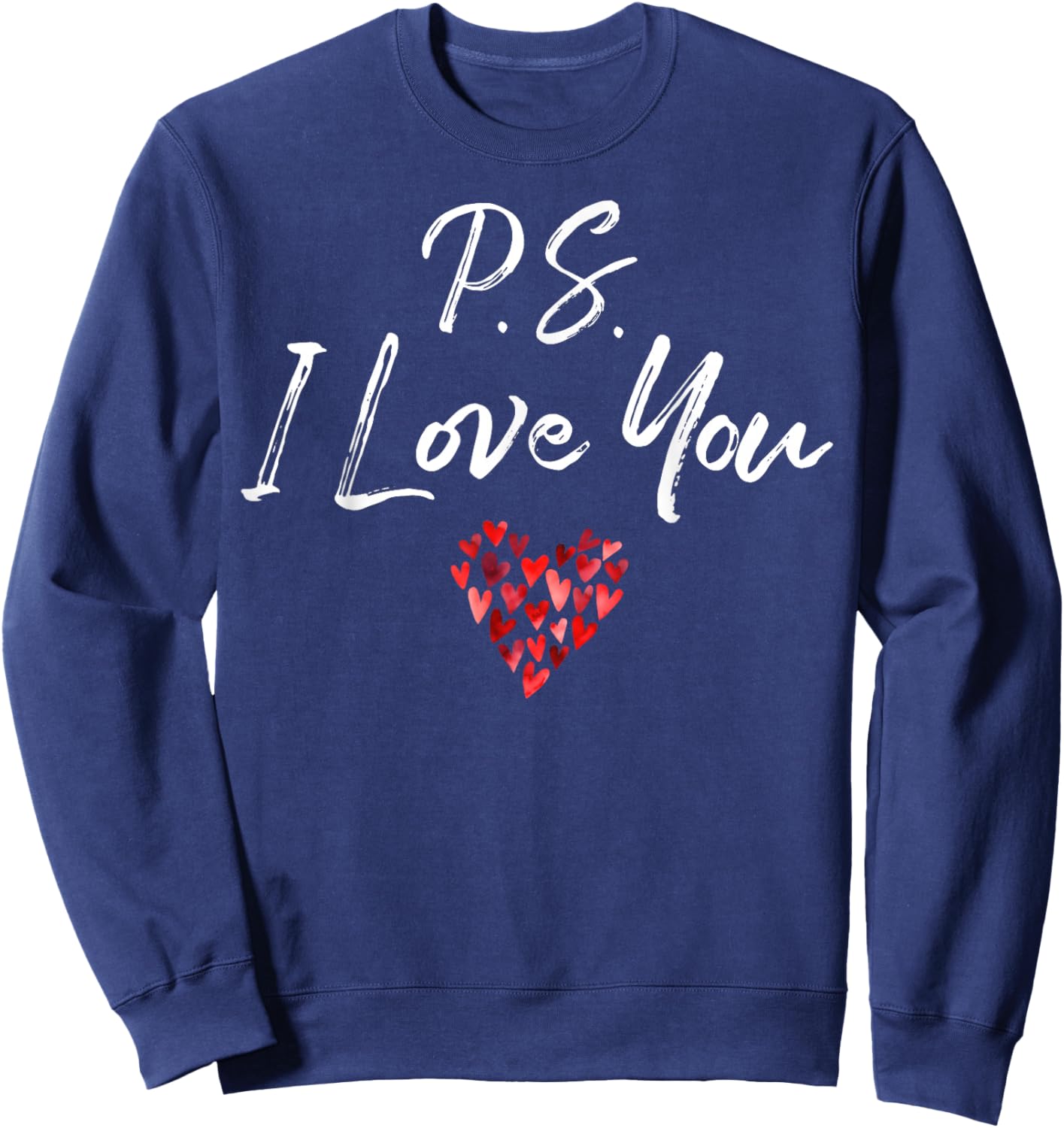 PS I Love You Day Purple Heart Valentine's Day Women Men Kid Sweatshirt - Sweatshirt | Navy
