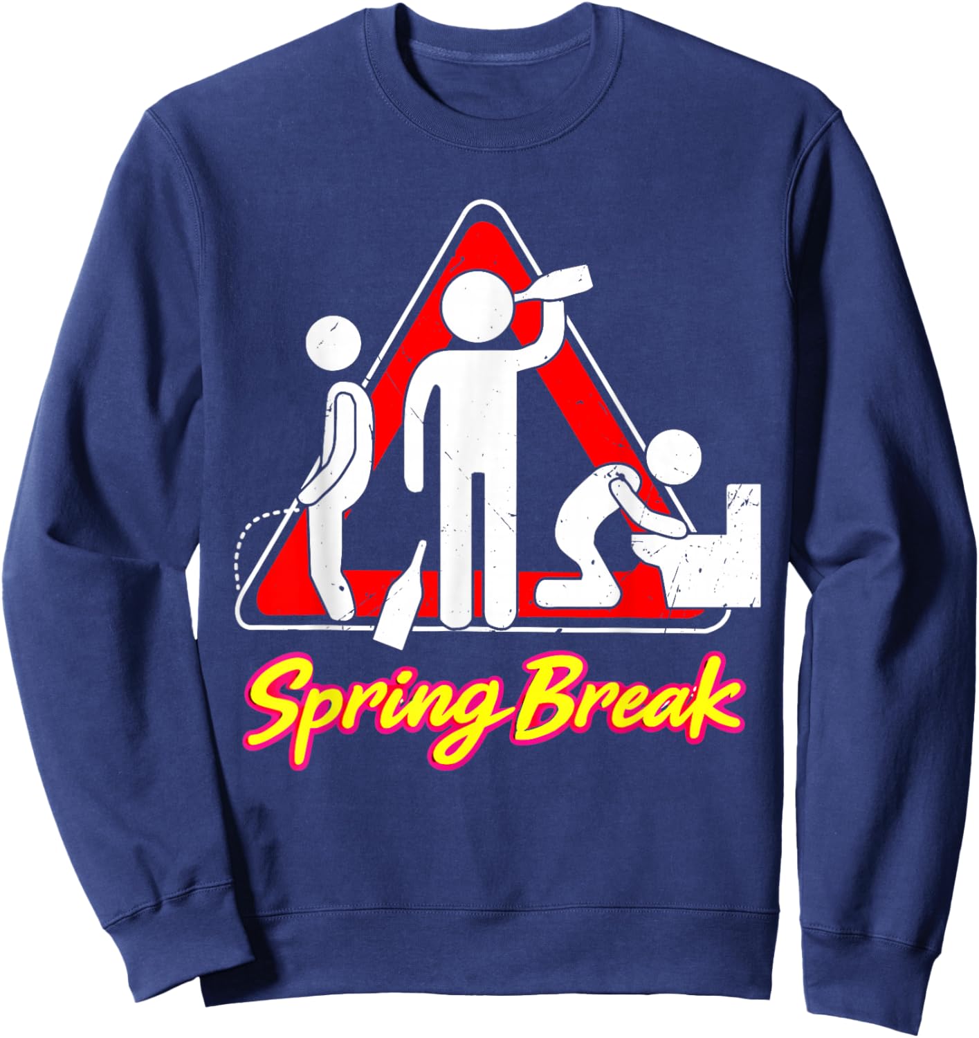 Spring Break Warning Sign Party Vacation Beach Crew Sweatshirt - Sweatshirt | Navy