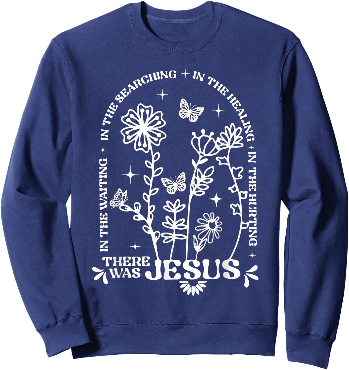 in The Waiting Searching Healing Easter Jesus Christian Sweatshirt - Sweatshirt | Navy