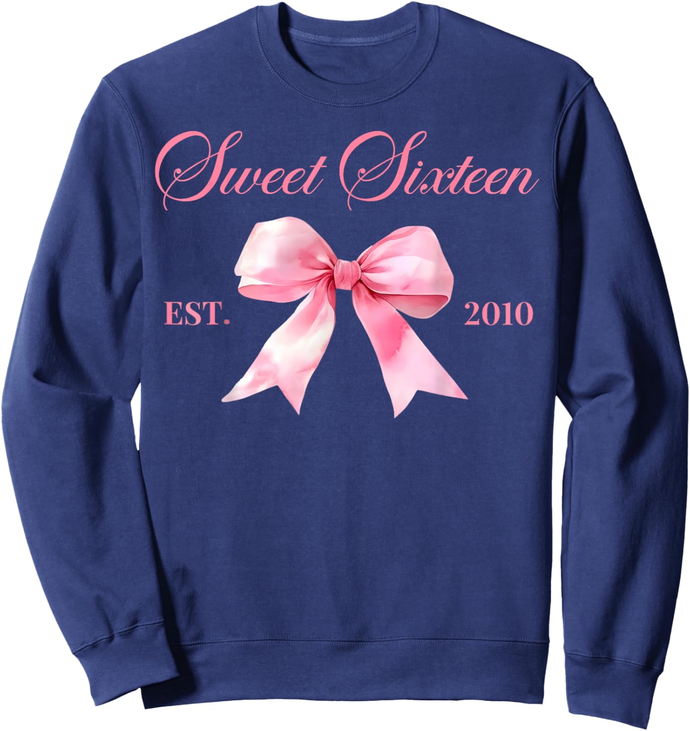 Sweet 16th Birthday Coquette Bow Party 16 Year Old Girl Sweatshirt - Sweatshirt | Navy
