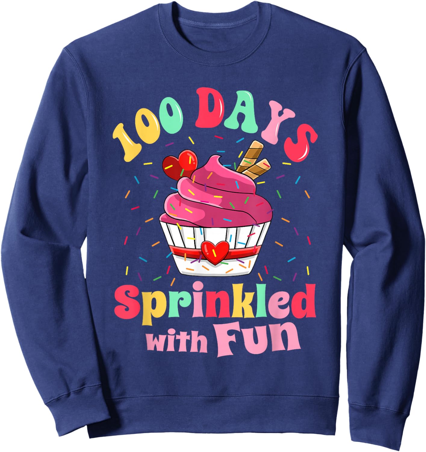 100 Days Sprinkled with Fun Cupcake 100th Day of School Kids Sweatshirt - Sweatshirt | Navy