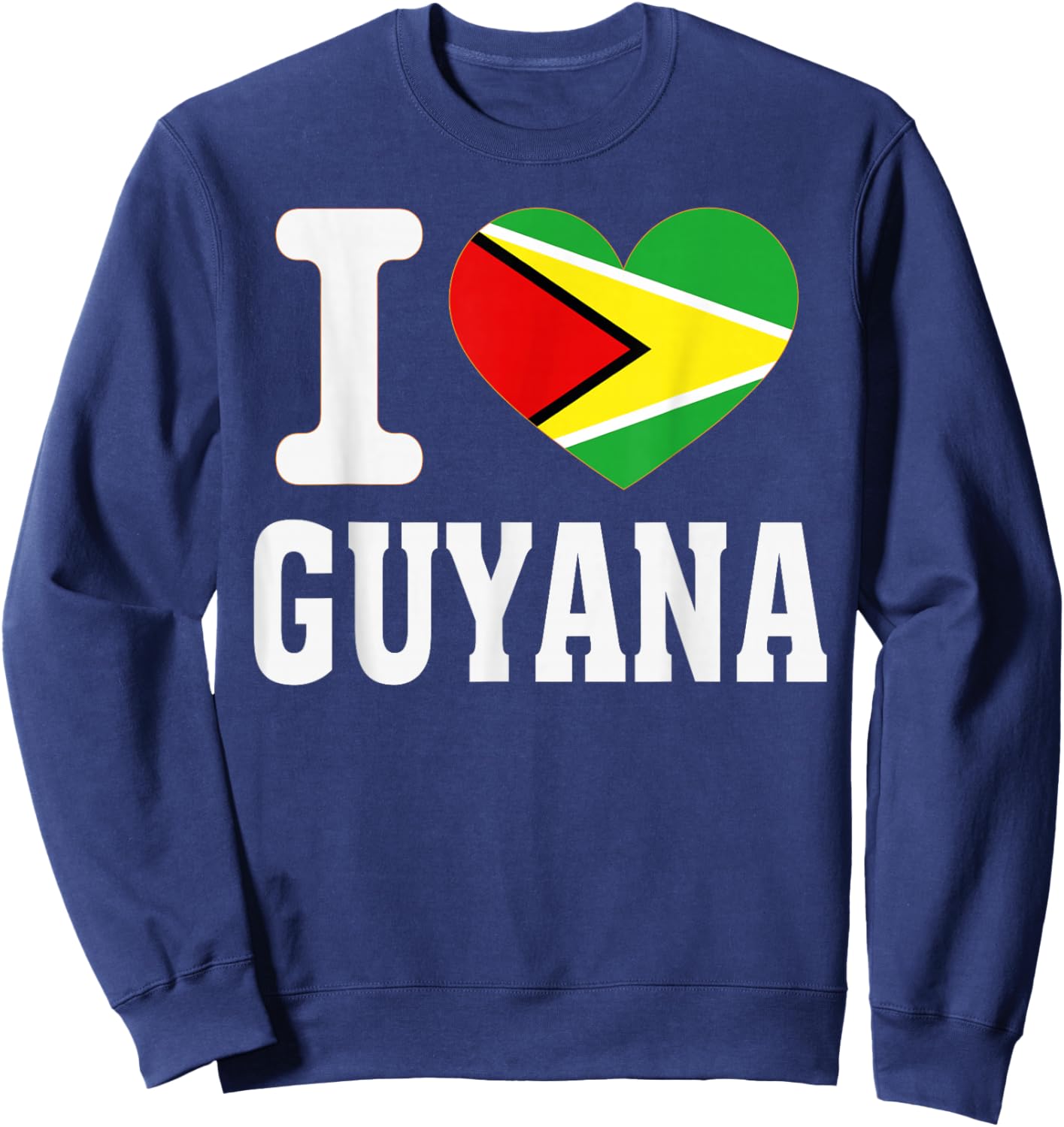 I Love Guyana Heart Souvenir Lovers Pride Travel Sweatshirt - Sweatshirt | Navy