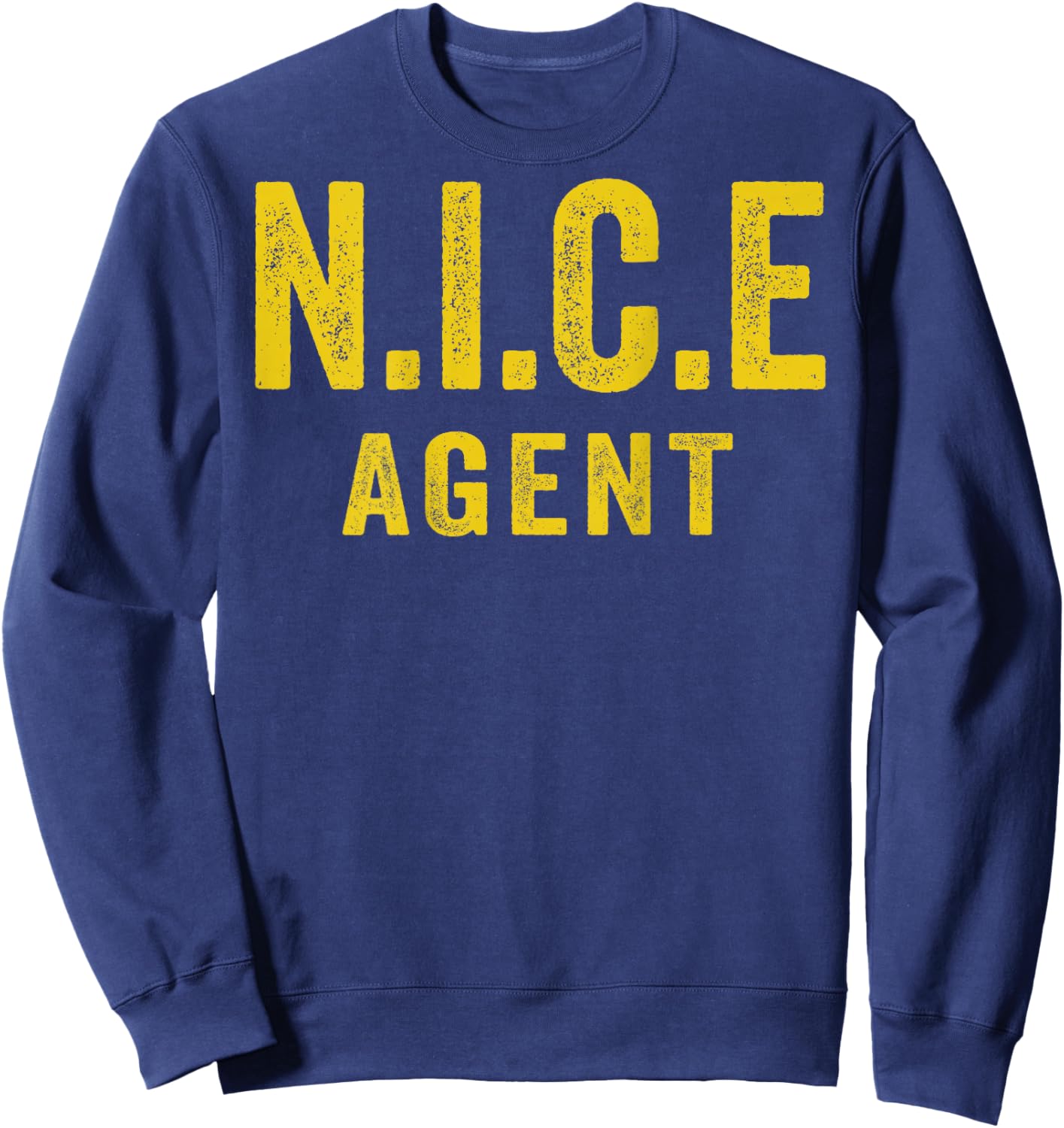 Nice Agent Official Happy Member Protest Costume Sweatshirt - Sweatshirt | Navy