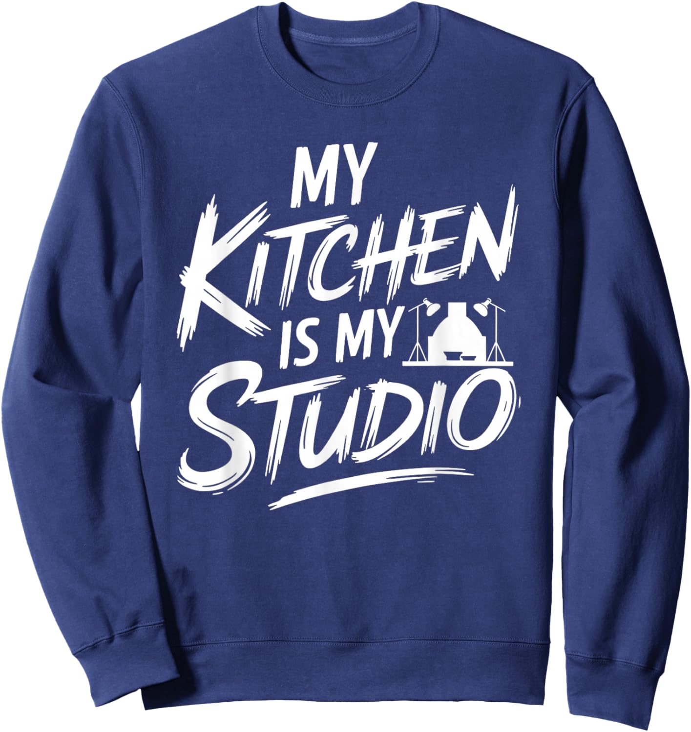 My Kitchen is My Studio Food Influencer Chef Cook Vlogger Sweatshirt - Sweatshirt | Navy
