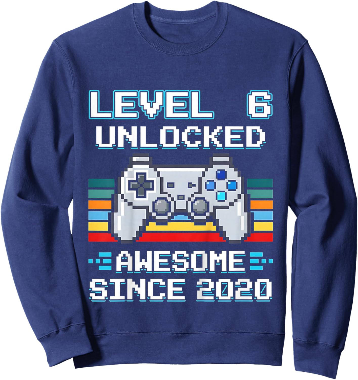 Kids 6th Birthday Gamer Level 6 Unlocked Awesome Since 2020 Sweatshirt - Sweatshirt | Navy