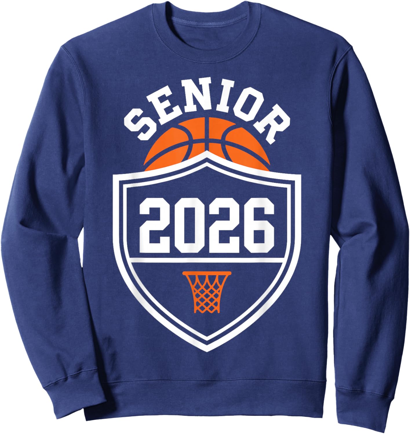 Class of 2026 Graduation Senior 26 Basketball Outfit Sweatshirt - Sweatshirt | Navy