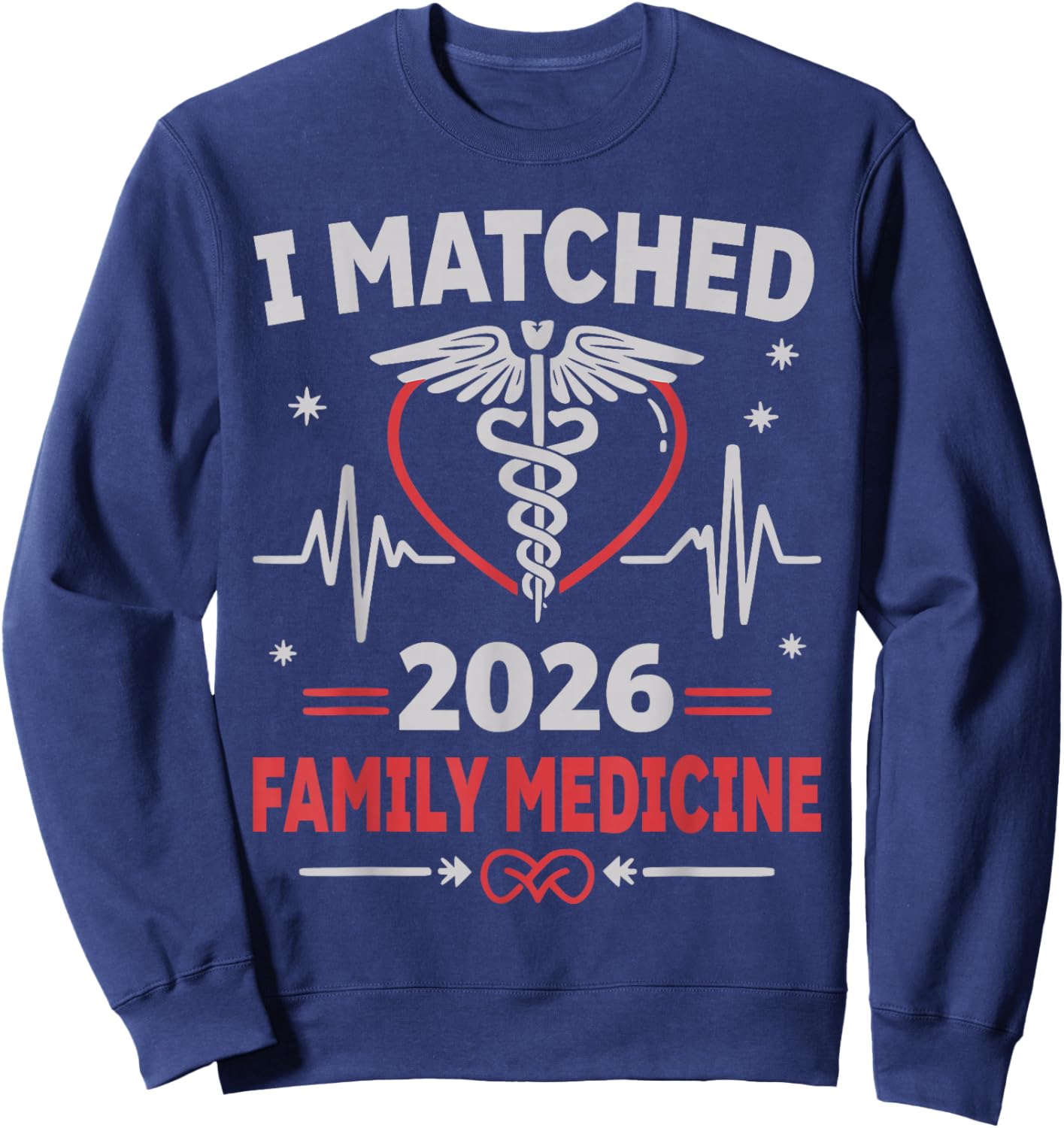 I Matched Family Medicine Match Day 2026 Residency Resident Sweatshirt - Sweatshirt | Navy