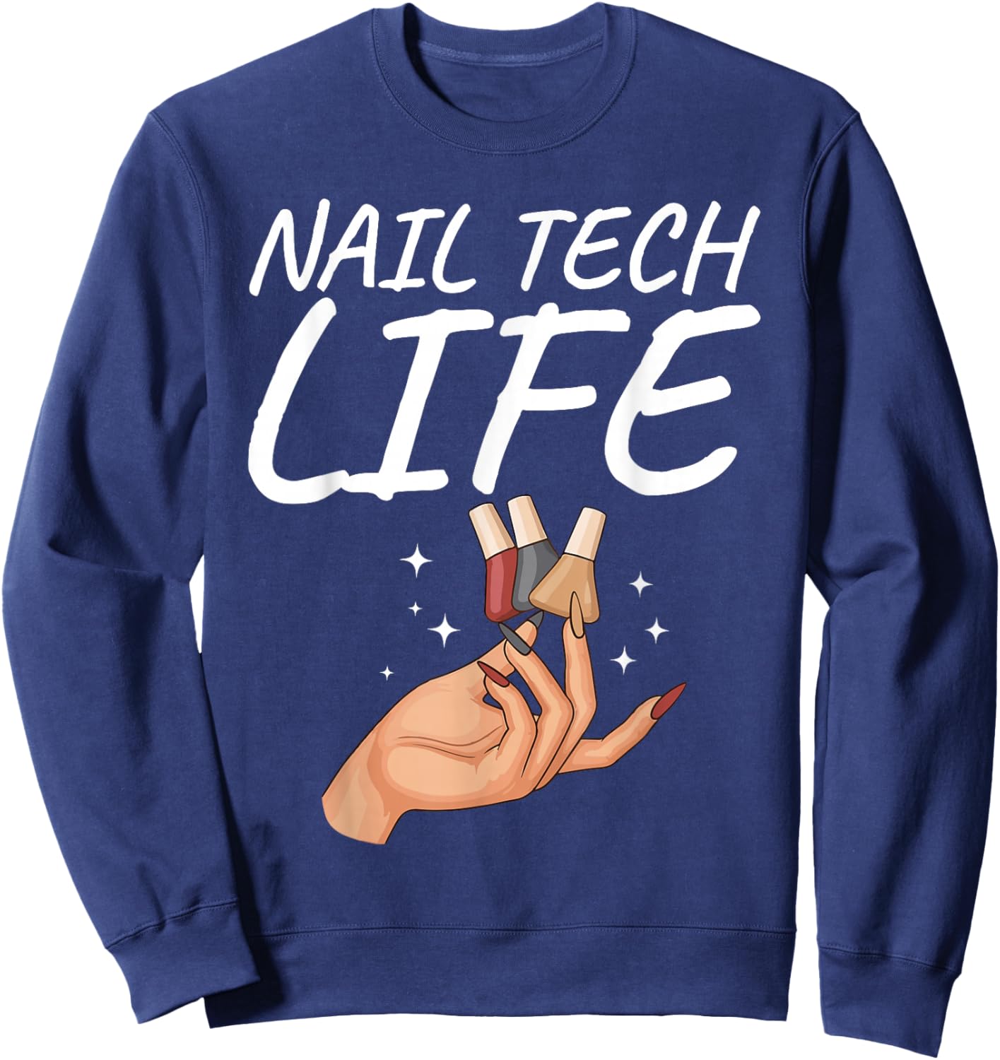 Cute Nail Tech Art Girl Manicurist Nail Technician Sweatshirt - Sweatshirt | Navy