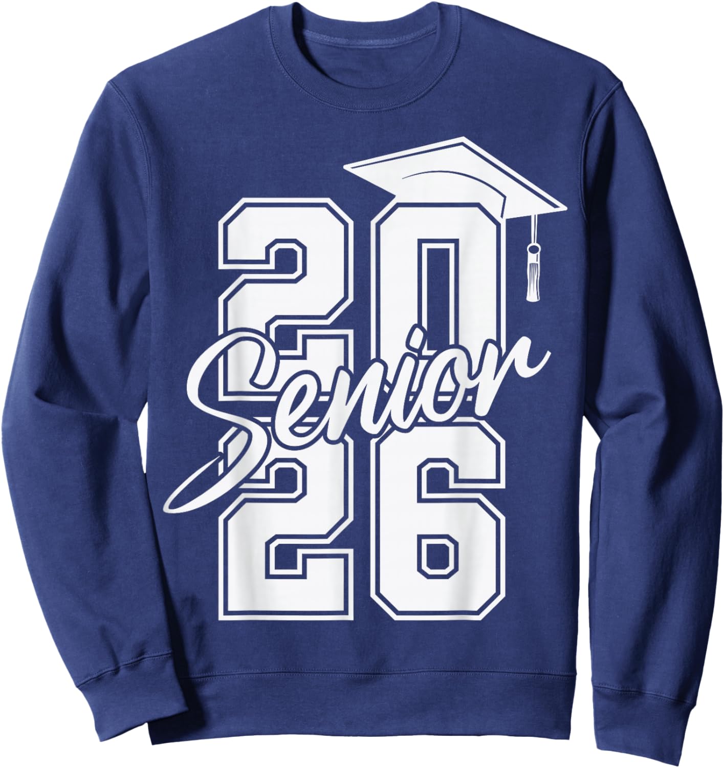 Class of 2026 Senior Graduation from High School College Sweatshirt - Sweatshirt | Navy