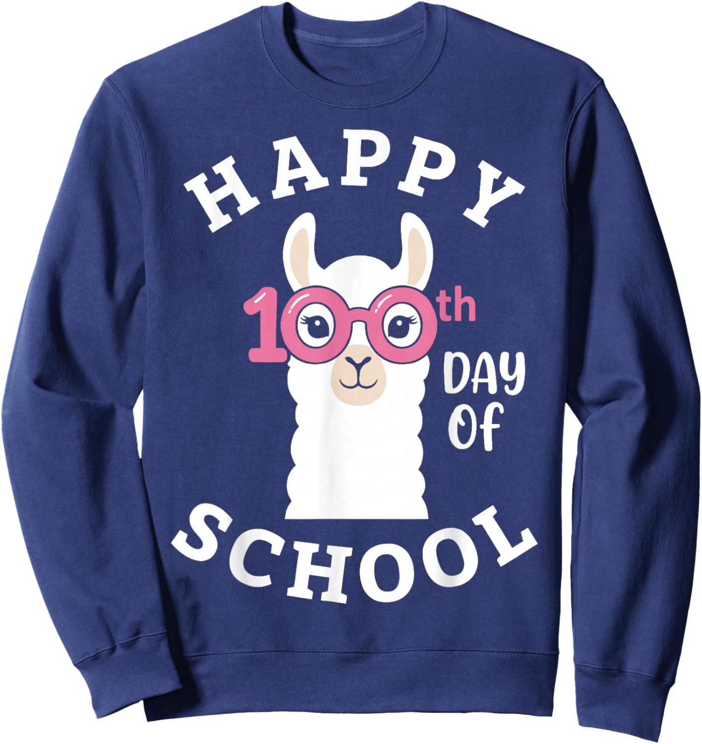 Happy 100th Day of School Llama Teacher Student Sweatshirt - Sweatshirt | Navy