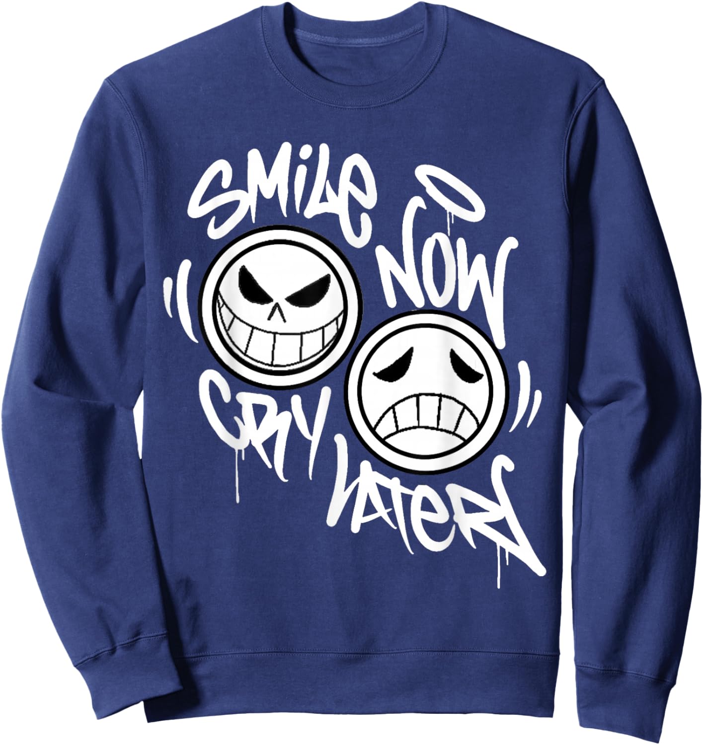 Smile Now Cry Later Graffiti Sweatshirt - Sweatshirt | Navy