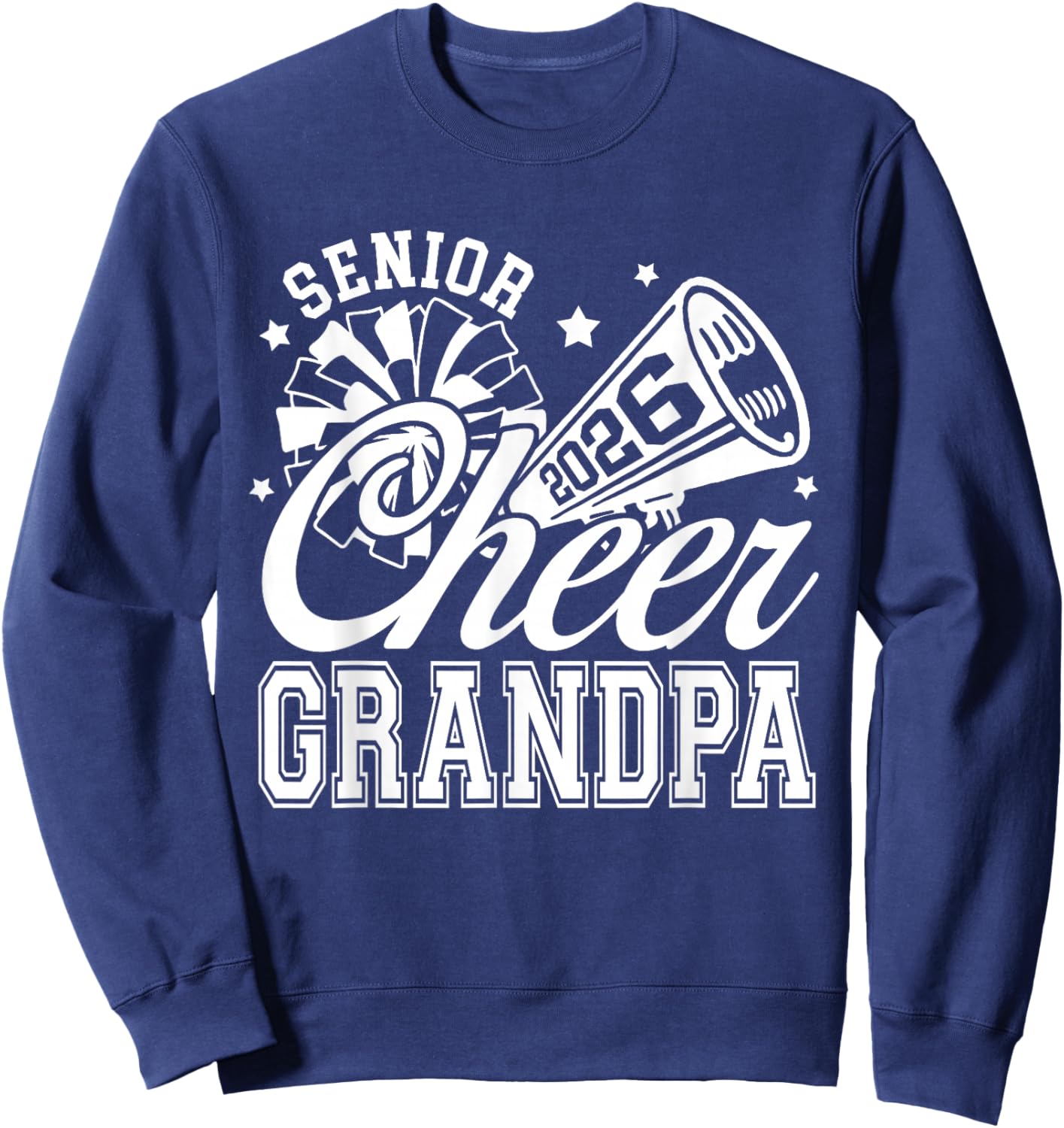 Senior Cheer Grandpa 2026 Proud Cheerleader Grandpa Sweatshirt - Sweatshirt | Navy