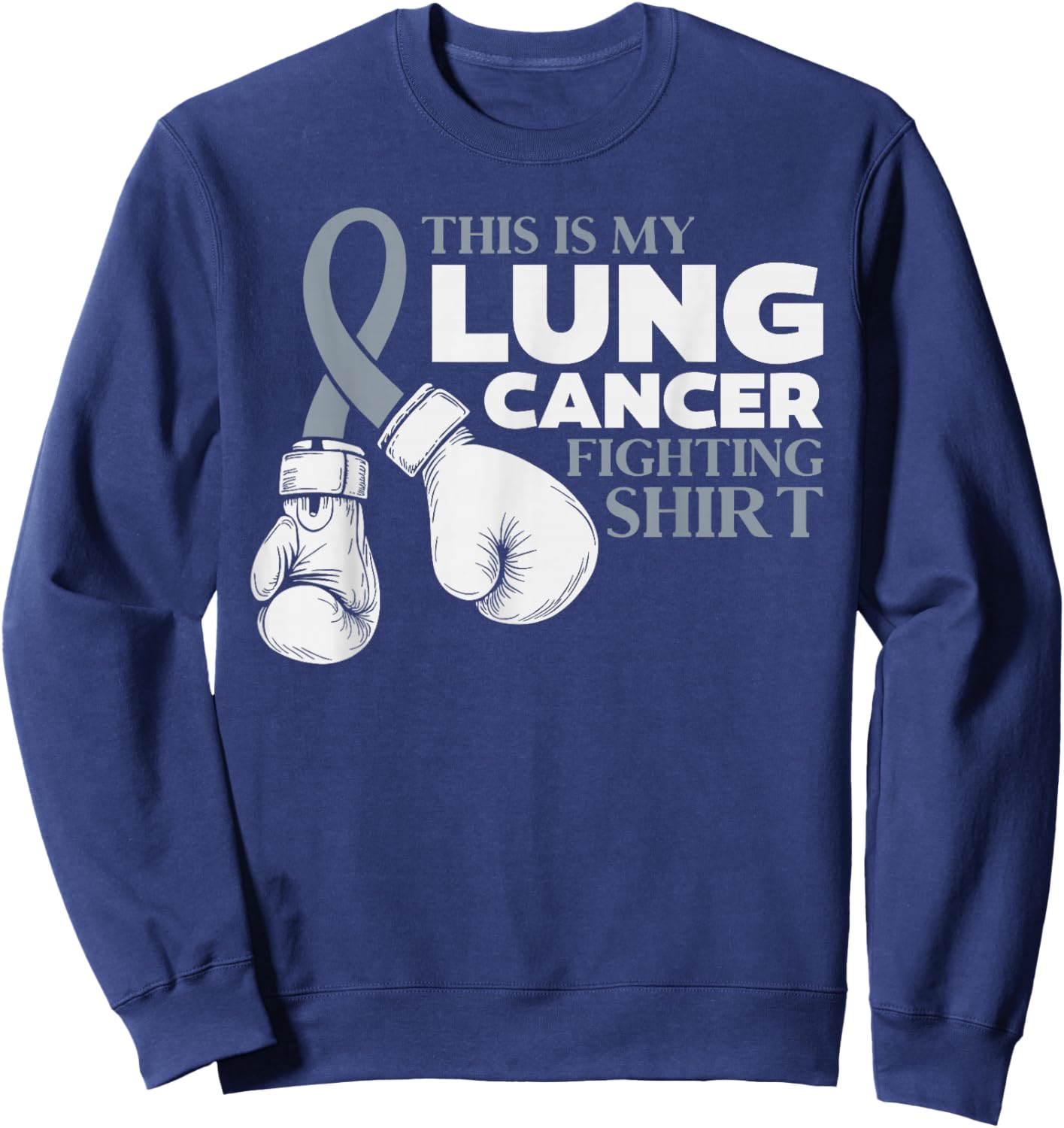 This is My Lung Cancer Month Awareness White Ribbon Support Sweatshirt - Sweatshirt | Navy