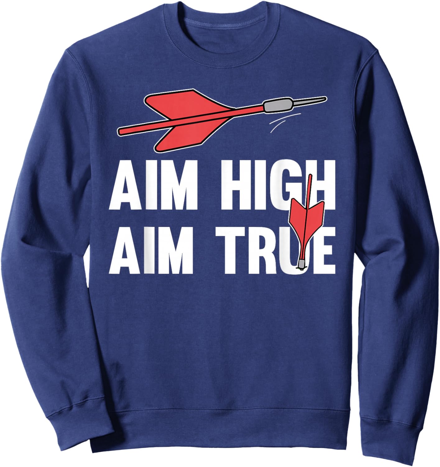 Aim High, Aim True Lawn Darts Sweatshirt - Sweatshirt | Navy