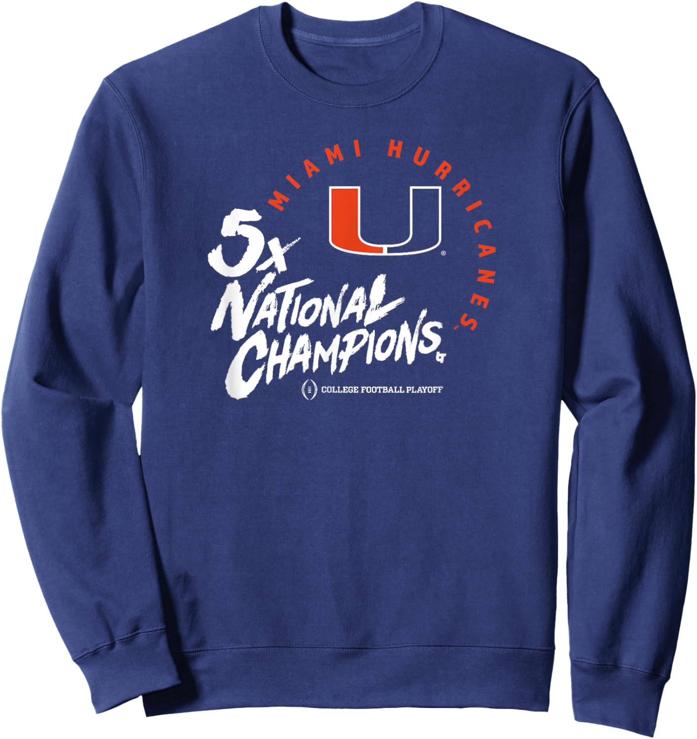Miami Hurricanes 2025 College Football Playoff 5X Champions Sweatshirt - Sweatshirt | Navy