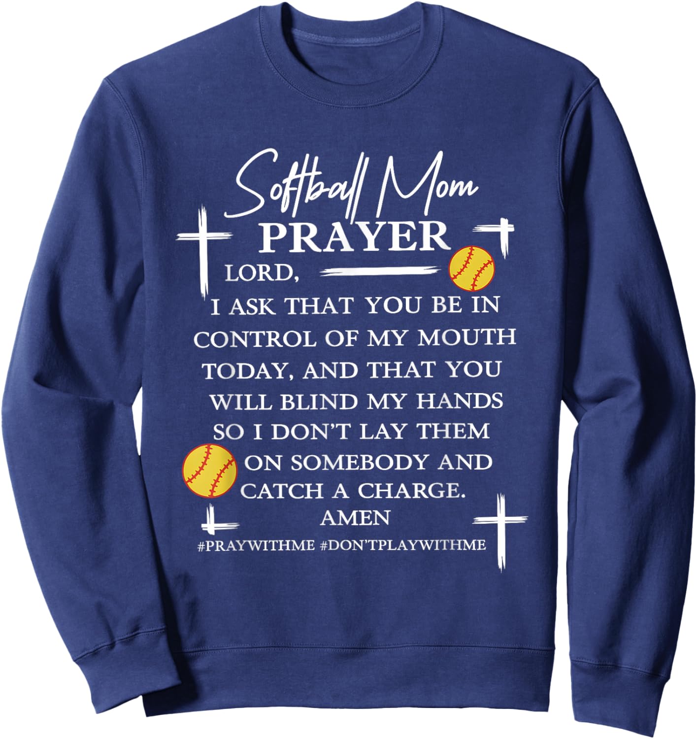 Funny Softball Mom Prayer Sweatshirt - Sweatshirt | Navy