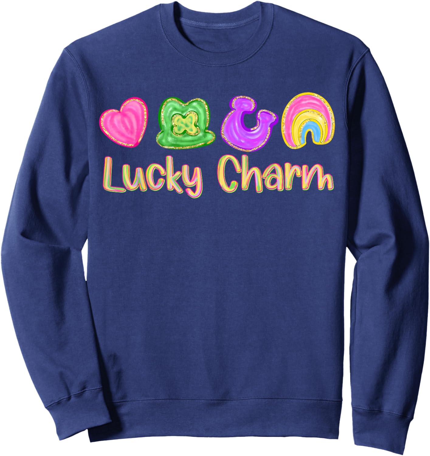 Lucky Charm Patricks Day Clover Irish Shamrock Rainbow Sweatshirt - Sweatshirt | Navy