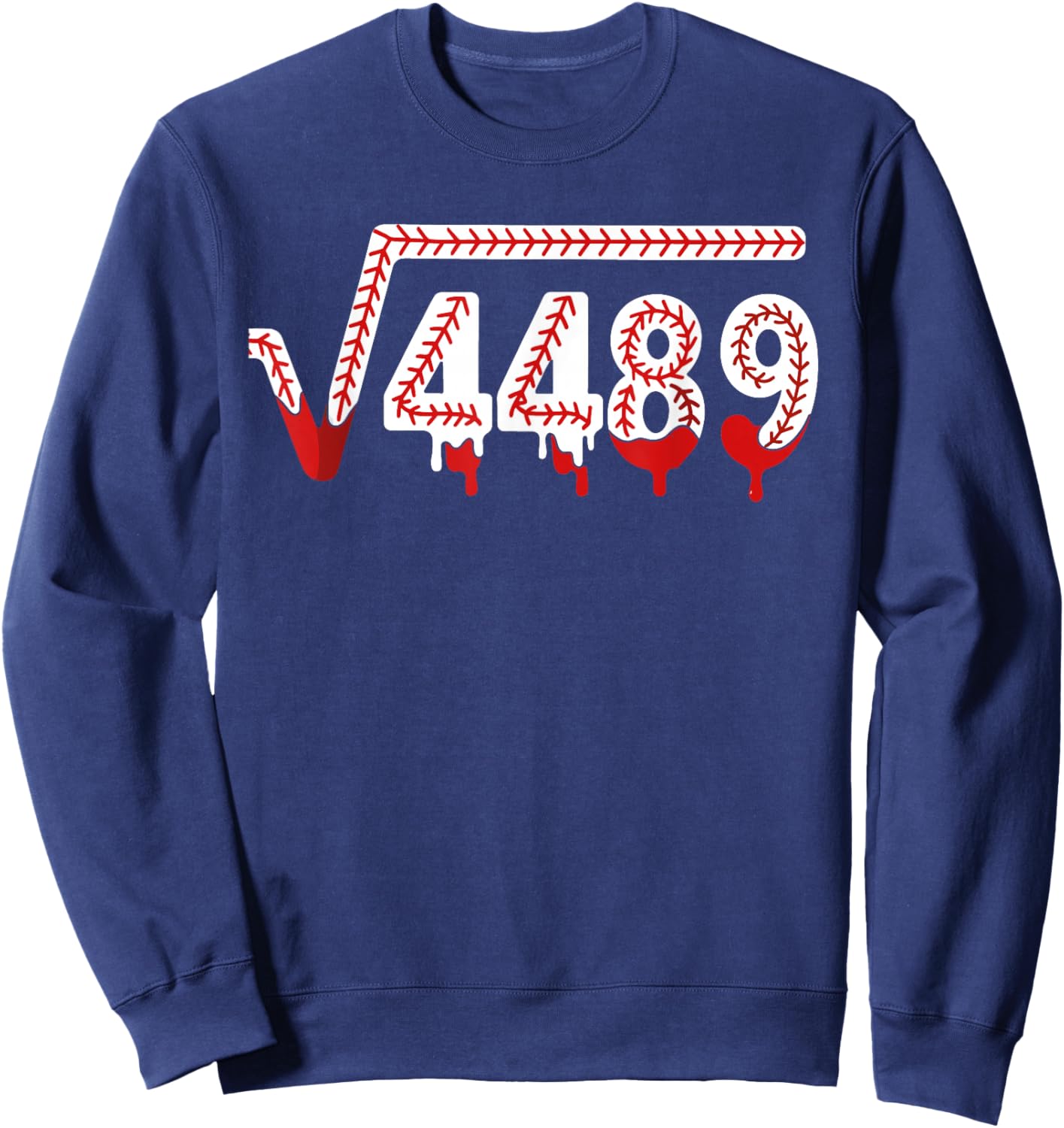 67 Ice Cream Drip Meme Baseball Square Root 4489 Slang Math Sweatshirt - Sweatshirt | Navy