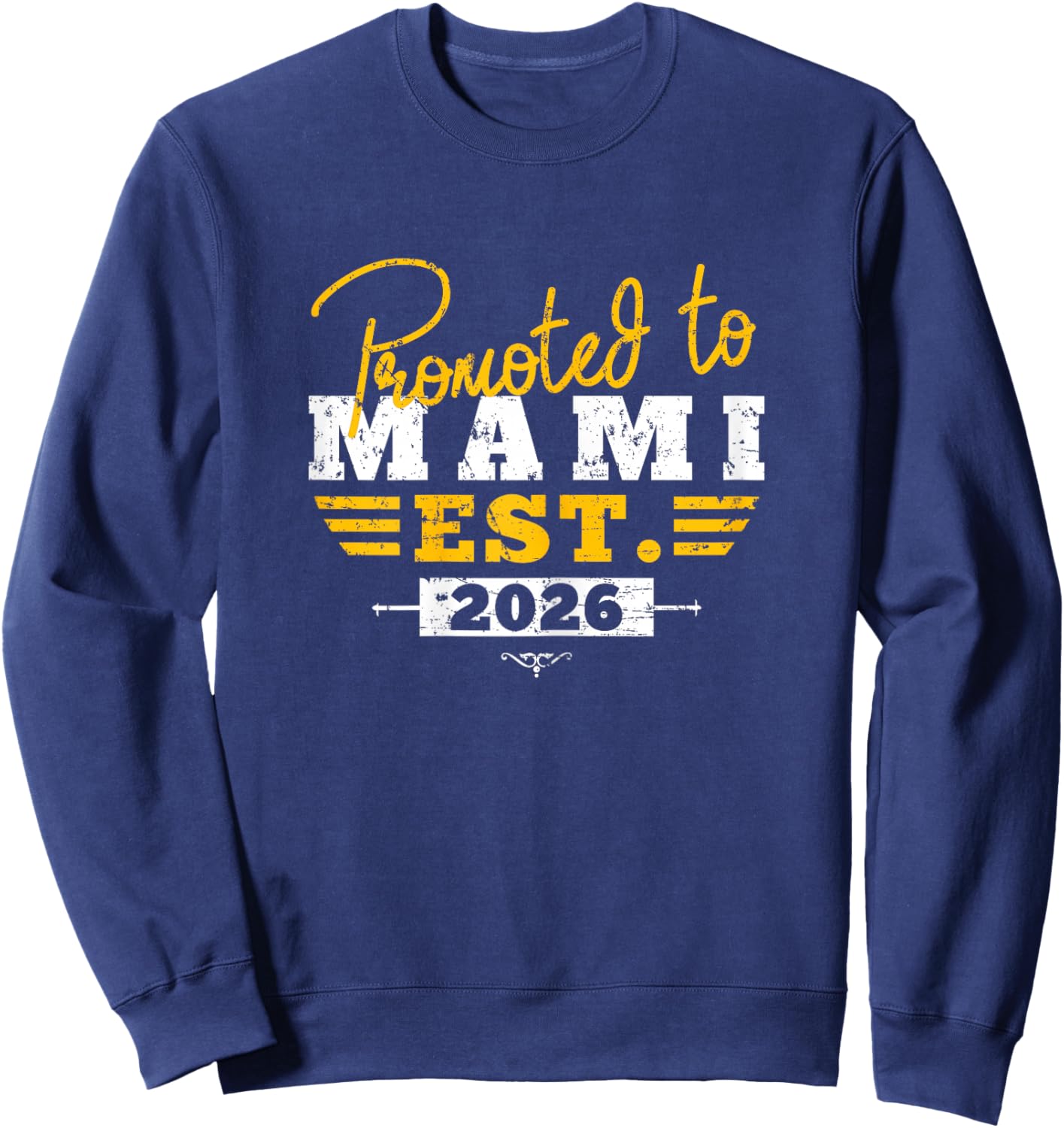 Promoted to Mami Est 2026 Heart New Aunt Reveal Sweatshirt - Sweatshirt | Navy