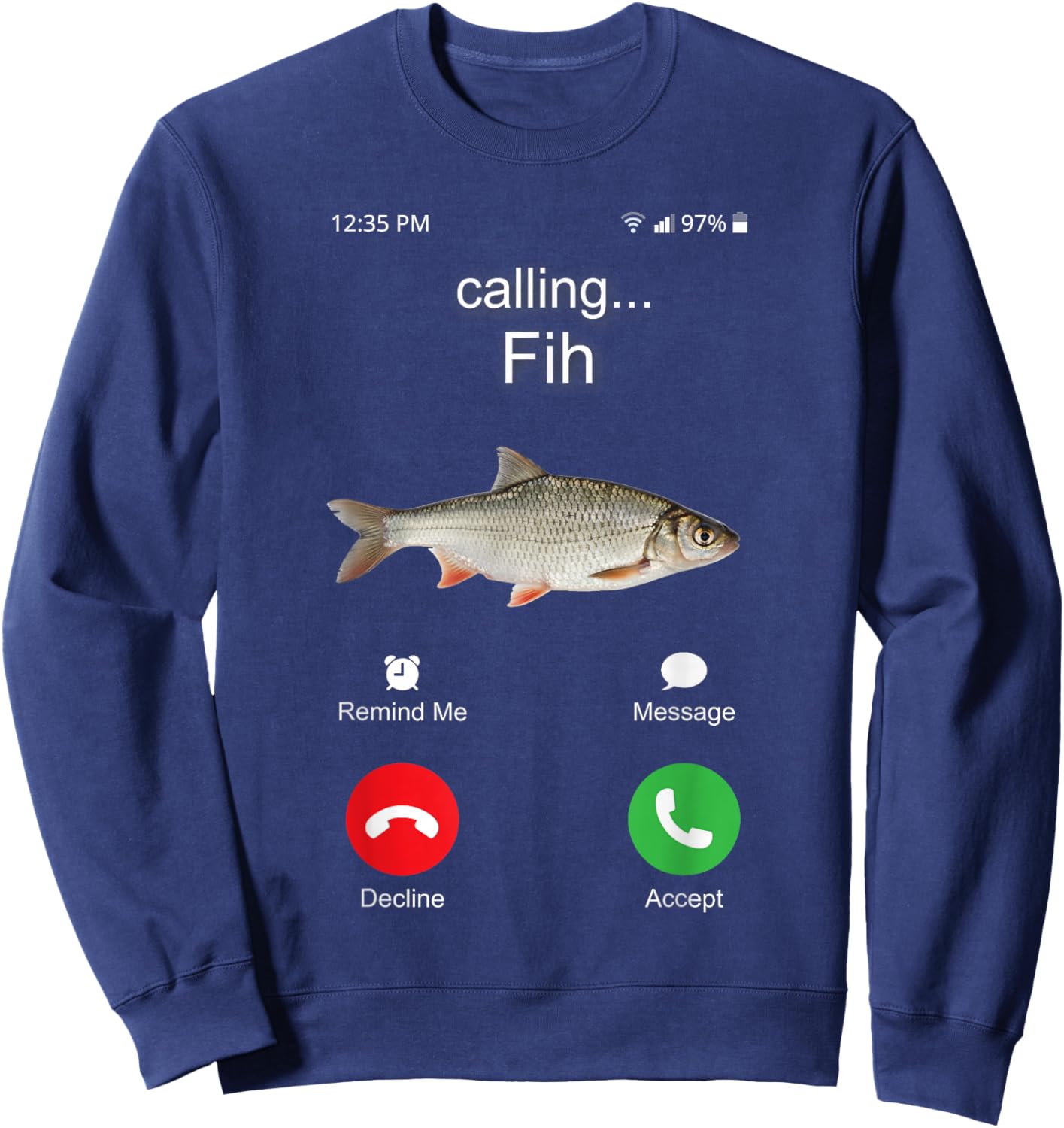 Funny Fih Calling Meme Brainrot Silly Fish Misspelled Joke Sweatshirt - Sweatshirt | Navy