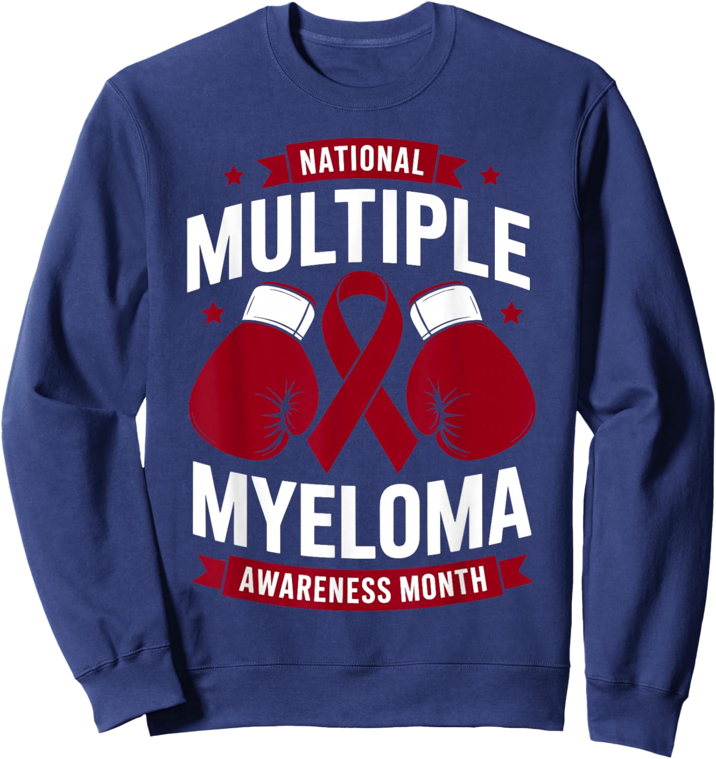 National Multiple Myeloma Awareness Month Burgundy Ribbon Sweatshirt - Sweatshirt | Navy