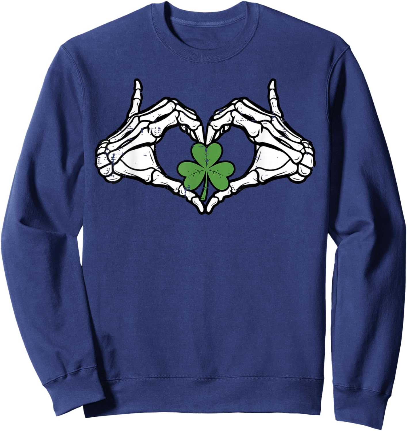 St Patricks Day Skeleton Hand Heart Saint Pattys Men Women Sweatshirt - Sweatshirt | Navy
