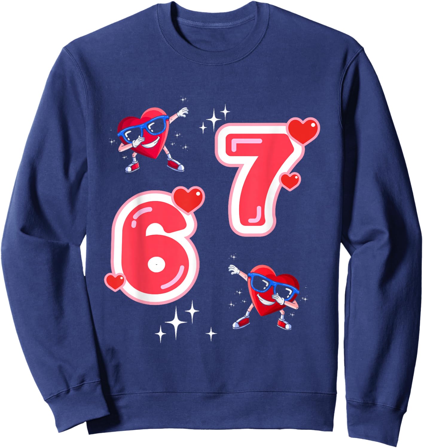 67 Valentines Shirt 67 Hearts Dabbing Valentine Six Seven Sweatshirt - Sweatshirt | Navy