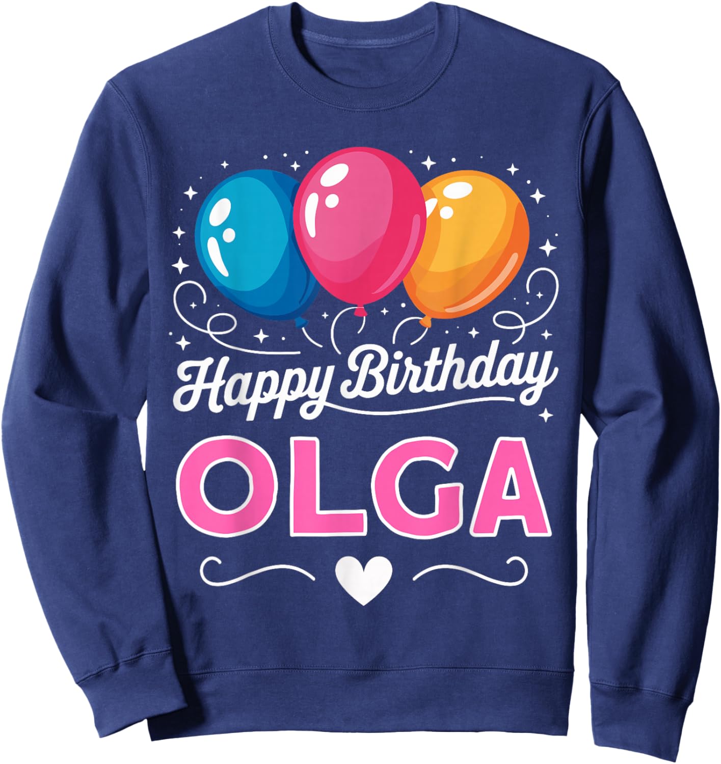Happy Birthday Olga Sweatshirt - Sweatshirt | Navy