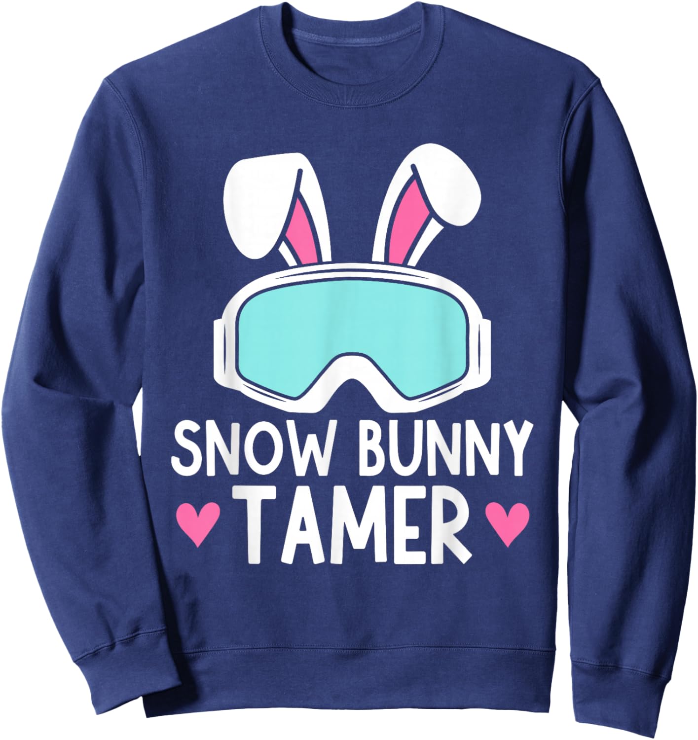 Skiers Men Snow Bunny Tamer Funny Ski Instructor Sweatshirt - Sweatshirt | Navy