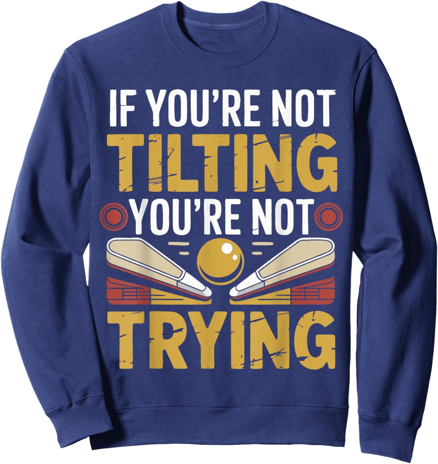 Funny Pinball Player Tilting Arcade Sweatshirt - Sweatshirt | Navy