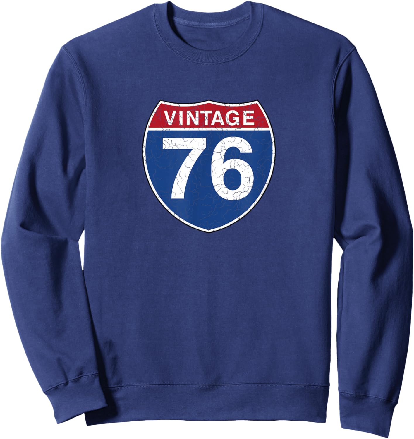 76 Vintage 50th Birthday Gift Ideas 1976 Road Sign Sweatshirt - Sweatshirt | Navy