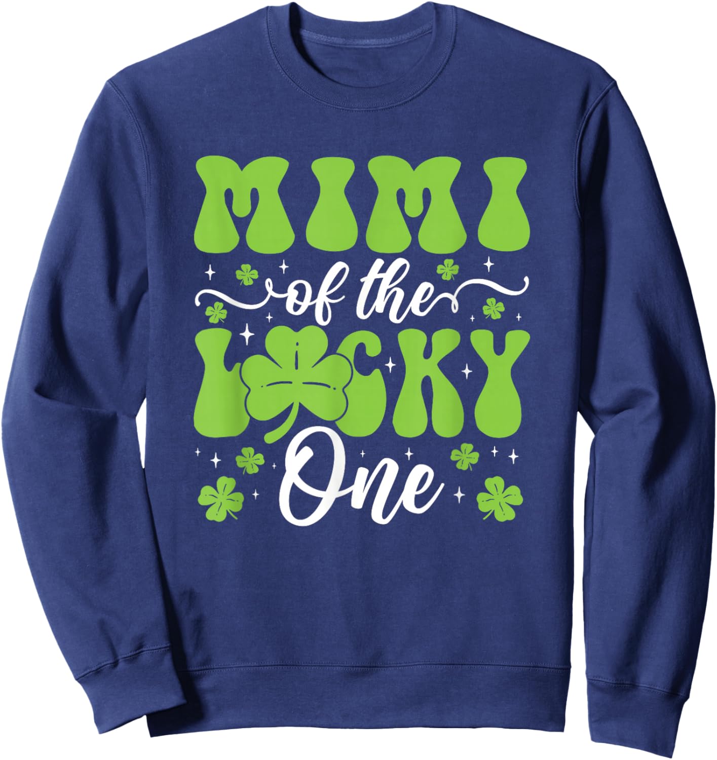 Mimi of The Lucky One First Birthday St Patrick's Day Sweatshirt - Sweatshirt | Navy