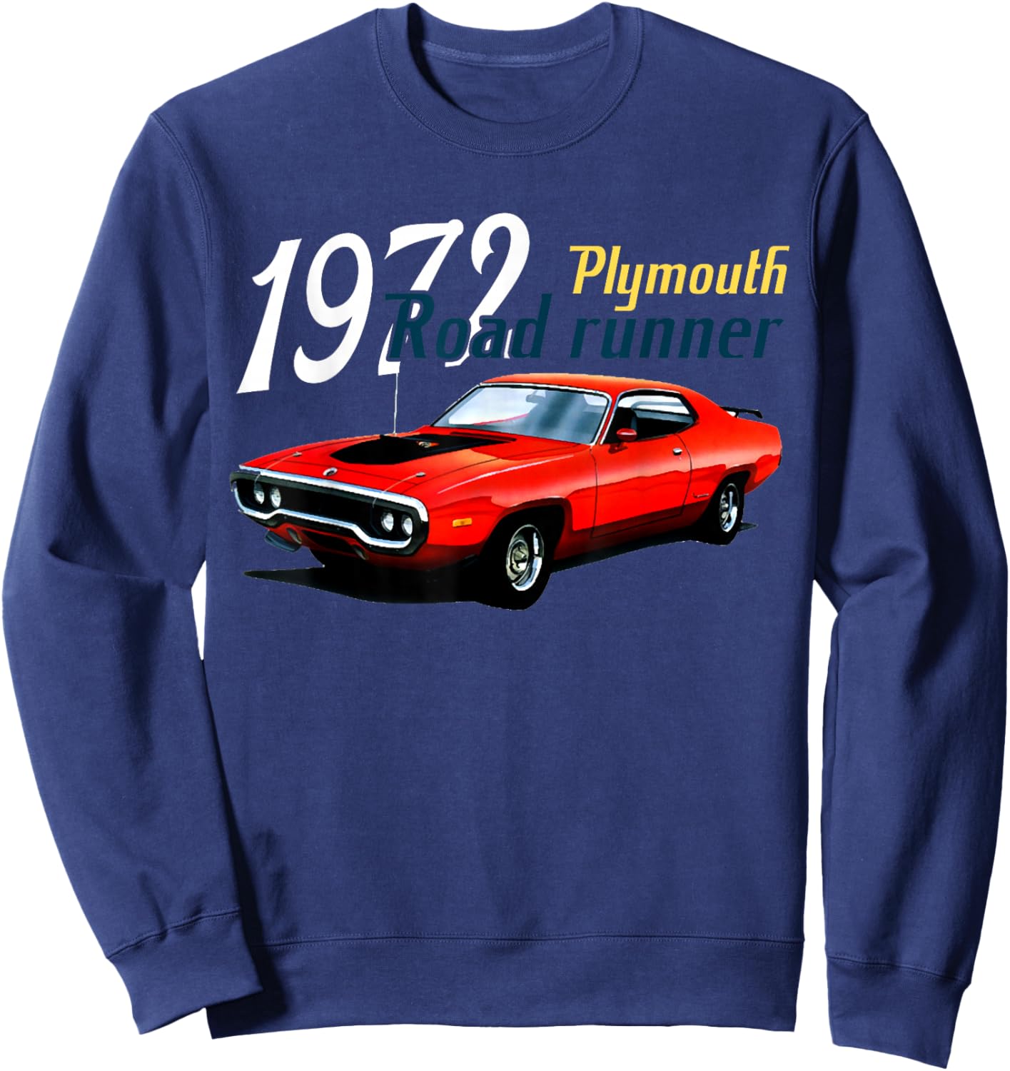 1972 72 Roadrunner Red Classic Vintage Old Car USA Flag Sweatshirt - Sweatshirt | Navy