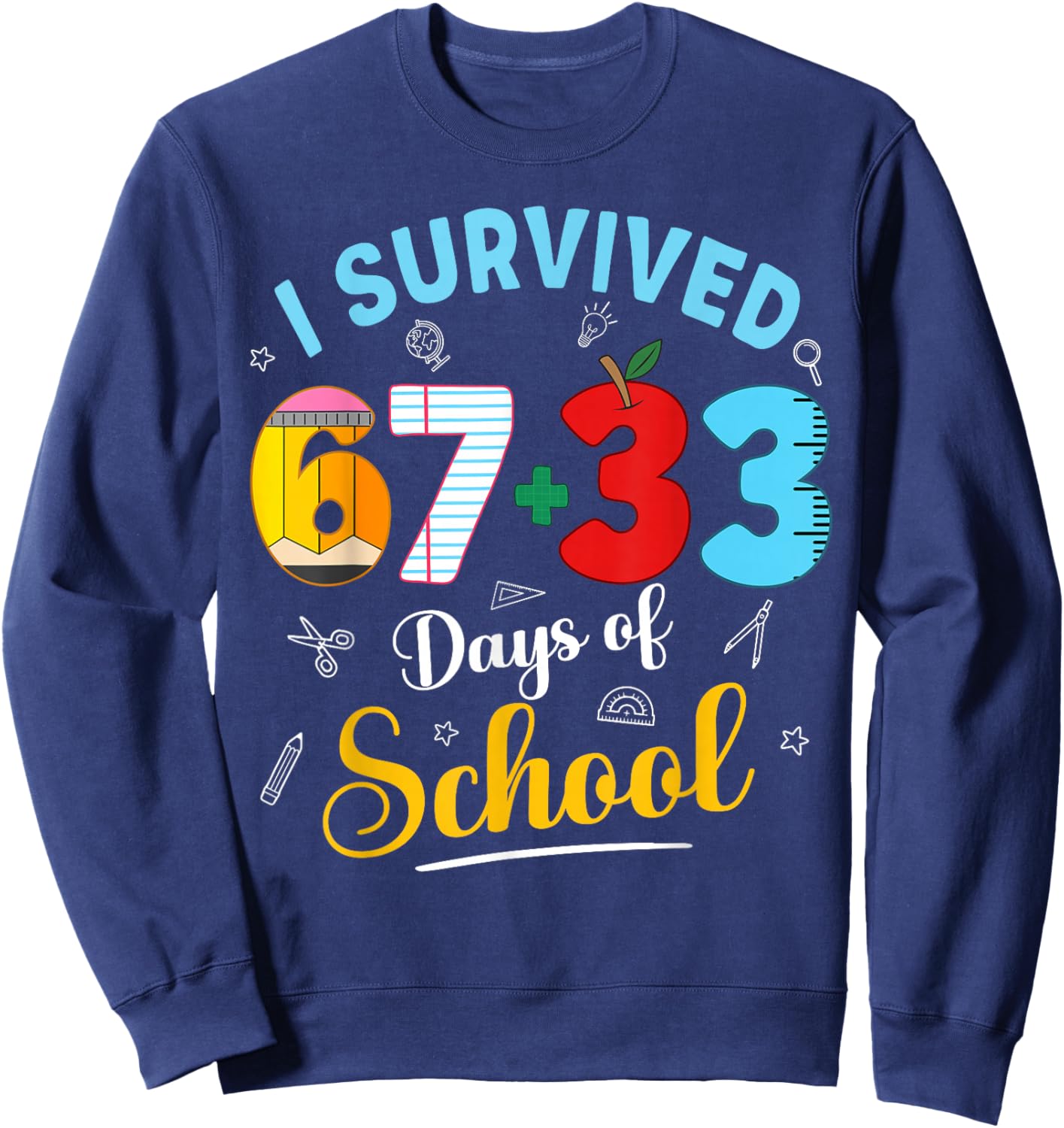I Survived 100 Days of School 67 33 Days of School Boys Kids Sweatshirt - Sweatshirt | Navy