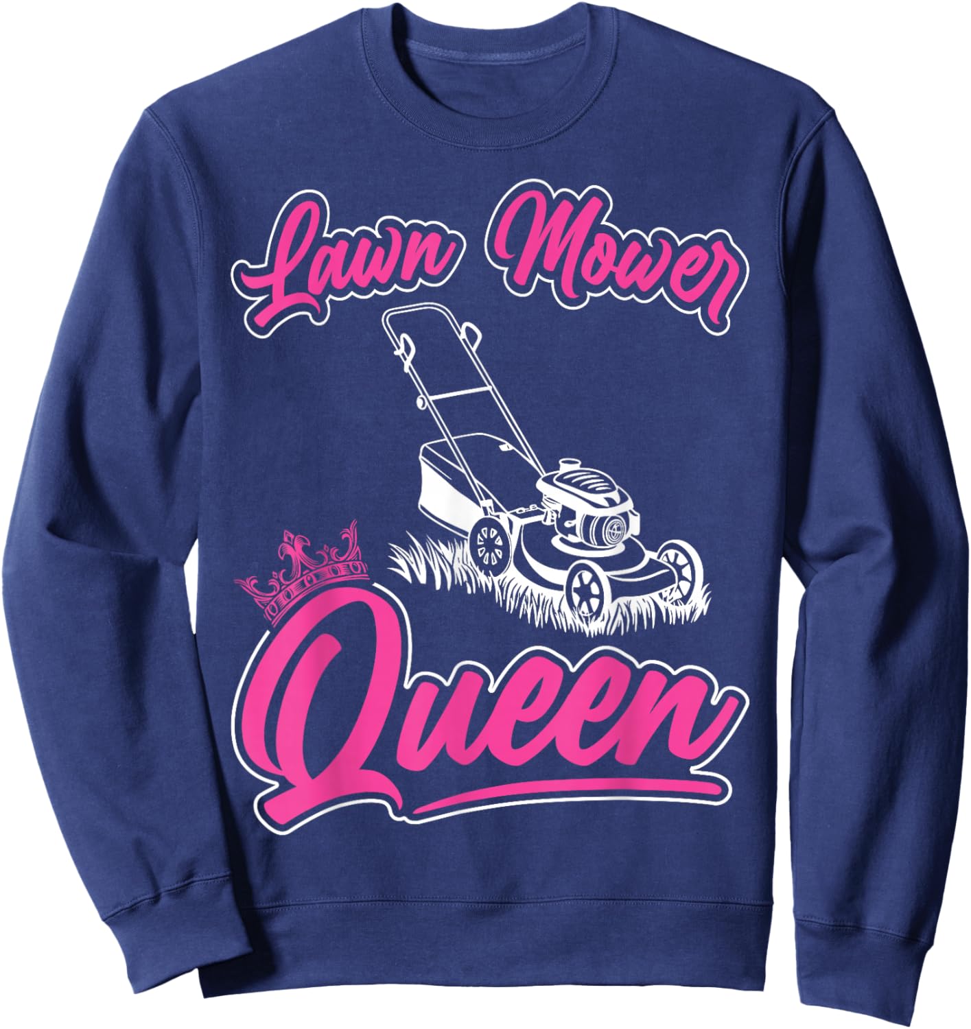 Lawn Mower Queen Sweatshirt - Sweatshirt | Navy