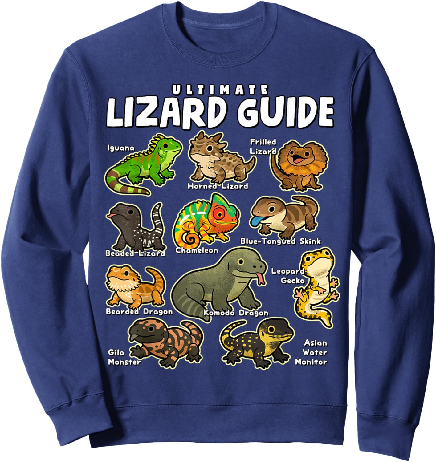 Ultimate Lizard Guide Cute World Lizards Reptile Herpetology Sweatshirt - Sweatshirt | Navy